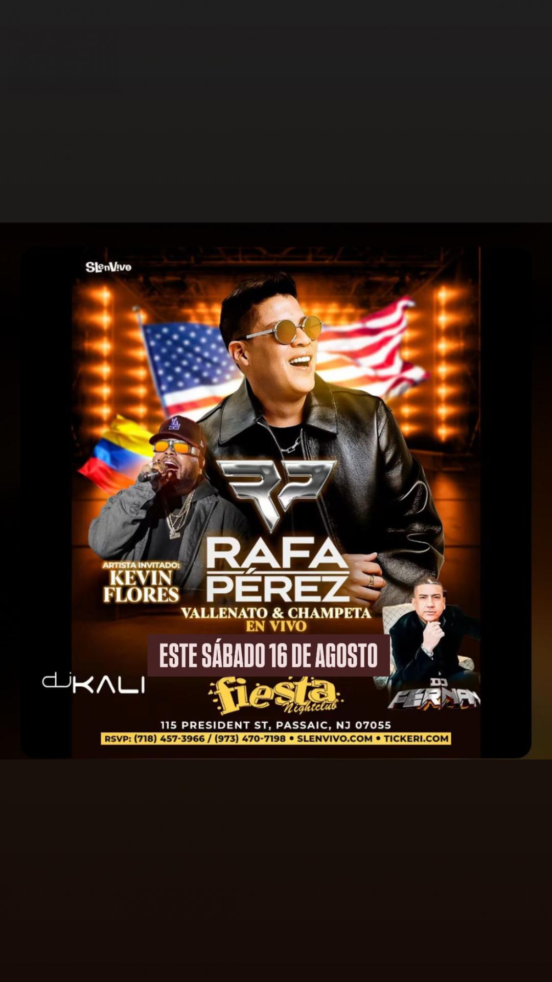 RAFA PEREZ EN NEW JERSEY, ARTISTA INVITADO: KEVIN FLORES  + DJ FERNAN,  DJ KALI